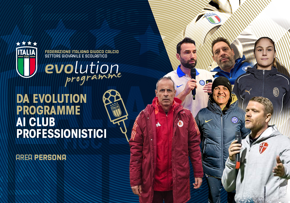 Da Evolution Programme ai Club Professionistici