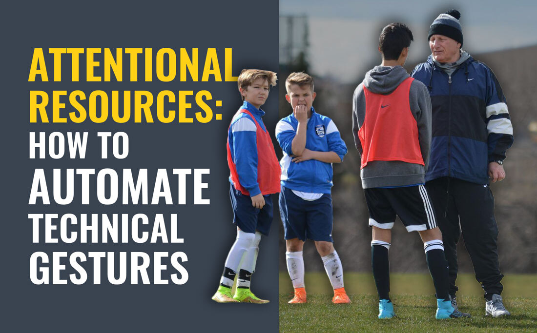 Recursos atencionais: como liberá-los para automatizar gestos técnicos