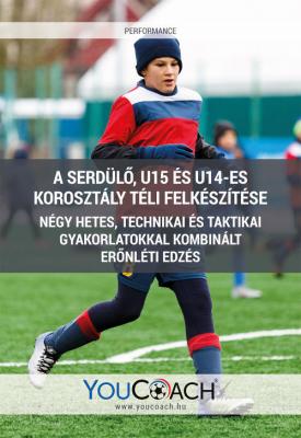 A serdülő, U-15 és U-14-es korosztály téli felkészítése