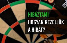 Hibáztam! Hogyan kezeljük a hibát?